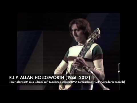 R.I.P. Allan Holdsworth (1946–2017) [Allan Holdsworth - Guitar Solo]