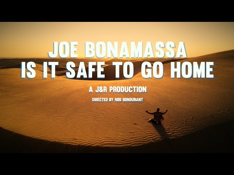 Joe Bonamassa - &quot;Is It Safe To Go Home&quot; - Official Music Video