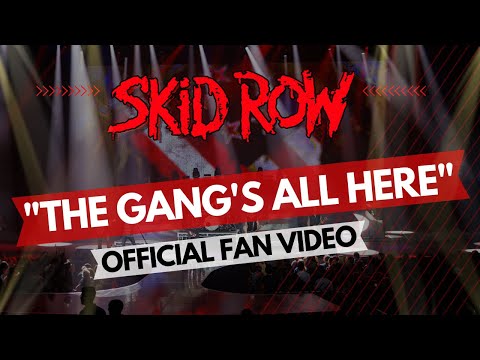 SKID ROW - The Gang&#039;s All Here (Official Video)