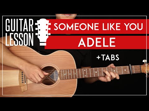 Someone Like You Guitar Tutorial Adele Guitar Lesson |Easy Chords + Intro Picking|