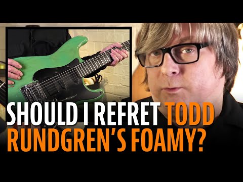 Todd Rundgren&#039;s &#039;Foamy&#039;: Should I refret it?