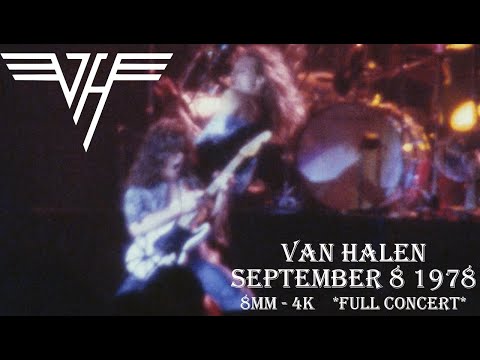 Van Halen *FULL SHOW* 1978 September 8. 8mm - 4k