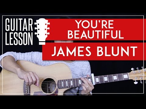 You&#039;re Beautiful Guitar Tutorial - James Blunt Guitar Lesson 🎸 |Easy Chords + Riff + Guitar Cover|