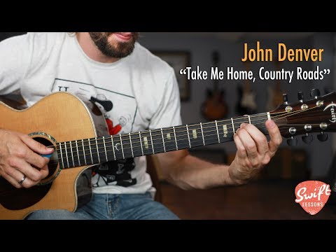 John Denver &quot;Take Me Home, Country Roads&quot; Guitar Lesson