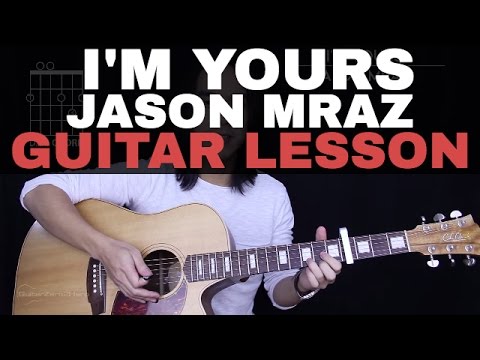 I&#039;m Yours Guitar Tutorial Jason Mraz Guitar Lesson |Easy Chords + Guitar Cover|