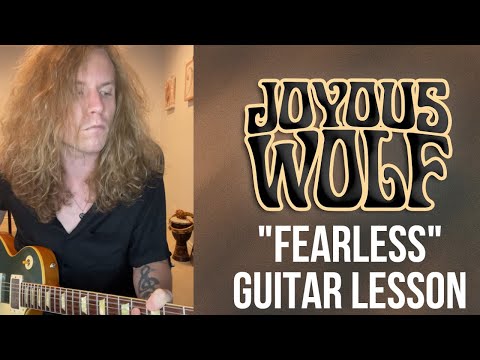 Joyous Wolf - &quot;Fearless&quot; Guitar Lesson with Blake Allard