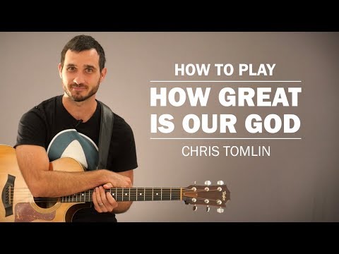 How Great Is Our God (Chris Tomlin) | How To Play | Beginner Guitar Lesson