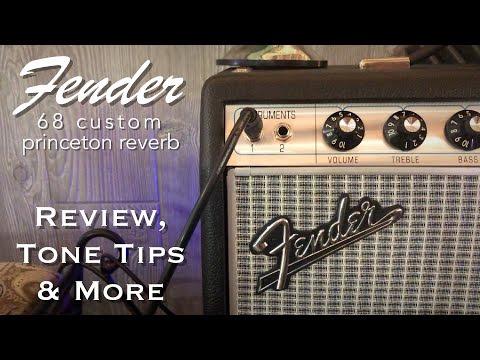 Fender 68 Custom Princeton Reverb: Review, Tone Tips &amp; More