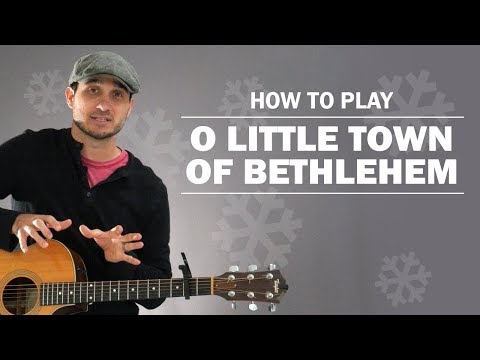 O Little Town Of Bethlehem (Christmas) | How To Play On Guitar