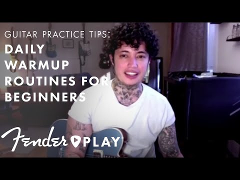 Guitar Practice Tips: Daily Warmup Routines for Beginners | Fender Play
