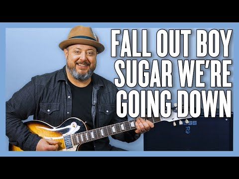 Fall Out Boy Sugar We&#039;re Going Down Guitar Lesson + Tutorial