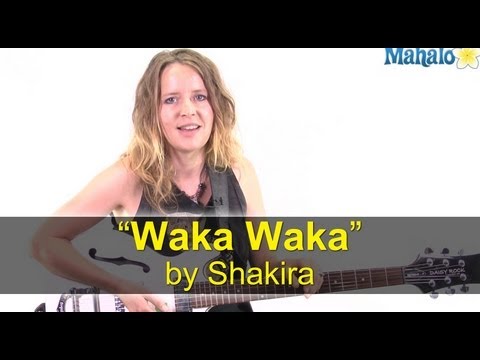 How to Play &quot;Waka Waka (This Time for Africa)&quot; by Shakira on Guitar