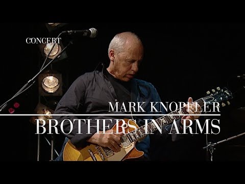 Mark Knopfler - Brothers In Arms (Berlin 2007 | Official Live Video)