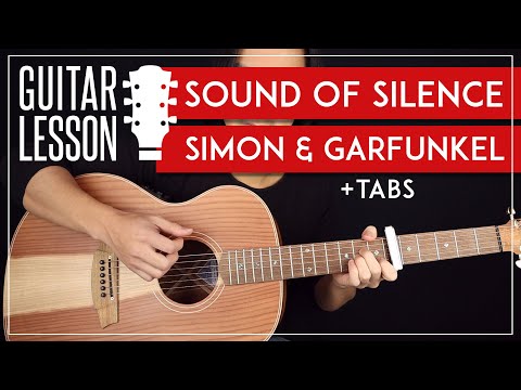 The Sound Of Silence Guitar Lesson 🎸Simon &amp; Garfunkel Guitar Tutorial |Fingerpicking + Easy Chords|