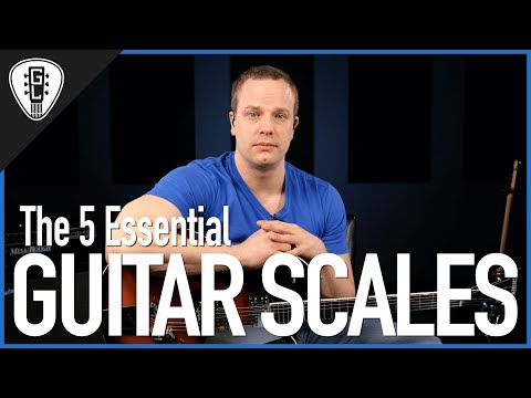The 5 Essential Guitar Scales - Guitar Lesson