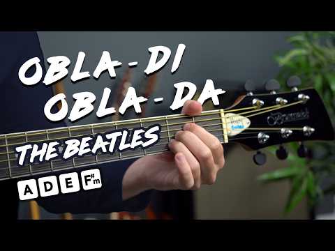 The Beatles &quot;Ob-La-Di Ob-La-Da&quot; guitar lesson - EASY chords (mostly...)