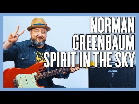 Norman Greenbaum Spirit In The Sky Guitar Lesson + Tutorial