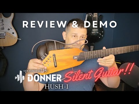 NEW &quot;Silent Guitar&quot; from DONNER: The Donner HUSH-I (FULL REVIEW &amp; DEMO)