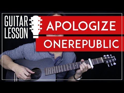 Apologize Guitar Tutorial - OneRepublic Guitar Lesson 🎸 |Tabs + Chords + Guitar Cover|