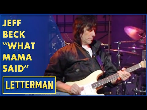 Jeff Beck Performs &quot;What Mama Said&quot; | Letterman