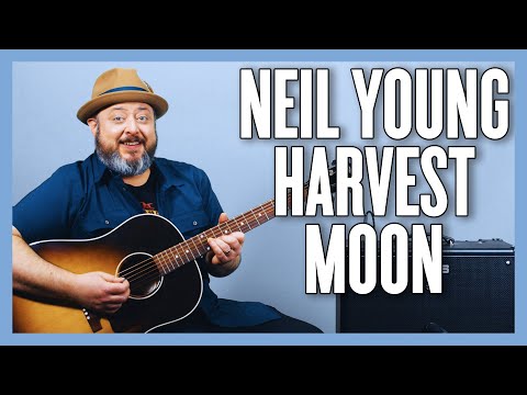 Neil Young Harvest Moon Guitar Lesson + Tutorial