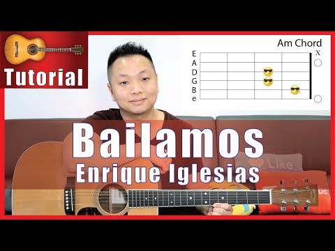Bailamos Guitar Tutorial | Enrique Iglesias | EASY! NO CAPO!