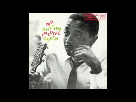 Freddie Green - Mr. Rhythm (1956) (Full Album)