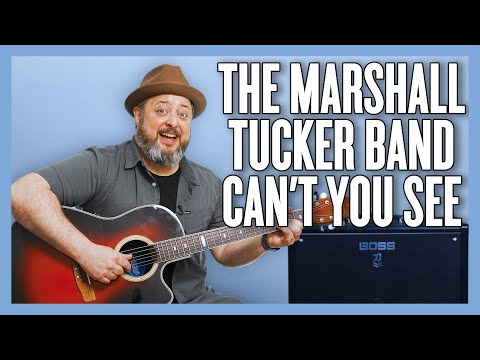 The Marshall Tucker Band Can&#039;t You See Guitar Lesson + Tutorial