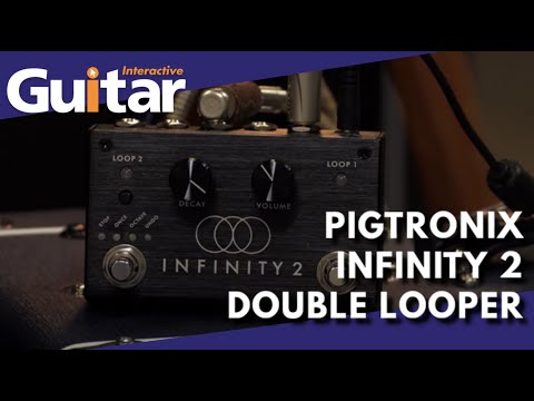 Pigtronix Infinity 2 Double Looper | Review
