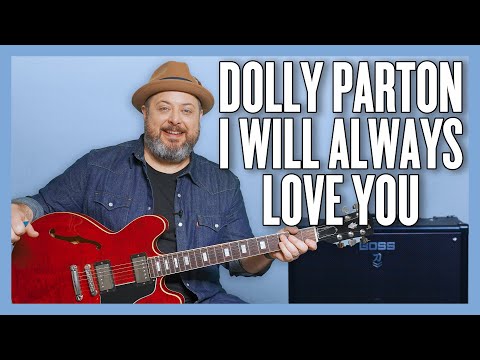 Dolly Parton I Will Always Love You Guitar Lesson + Tutorial
