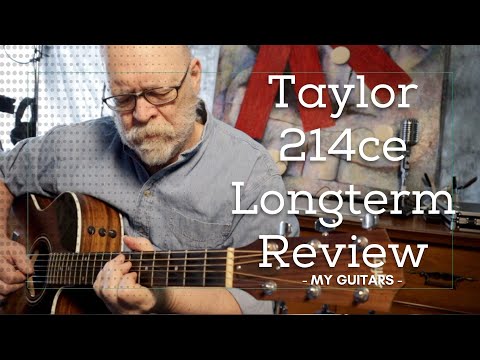 Taylor 214ce Longterm Review