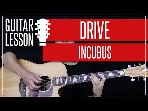 Drive Guitar Tutorial - Incubus Guitar Lesson 🎸 |Solo + Chords + Guitar Cover|