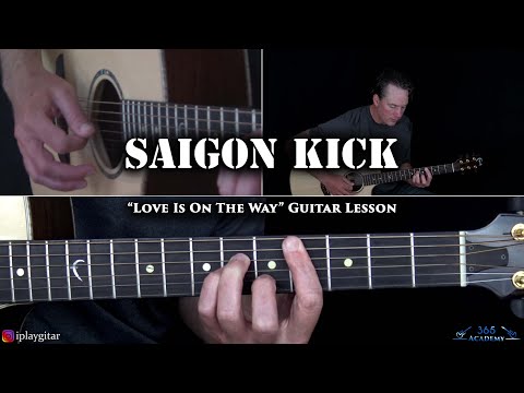 Saigon Kick - Love Is On The Way Guitar Lesson