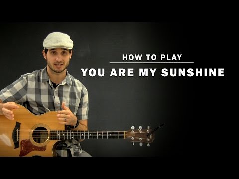 You Are My Sunshine (Jimmie Davis) | How To Play | Beginner Guitar Lesson