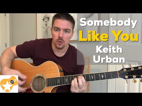 Somebody Like You | Keith Urban | Beginner Guitar Lesson