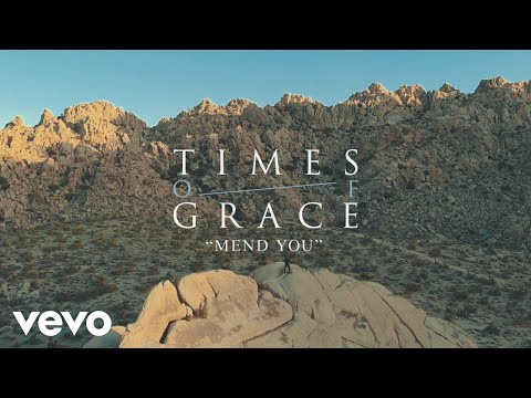 Times of Grace - Mend You (Official Music Video)
