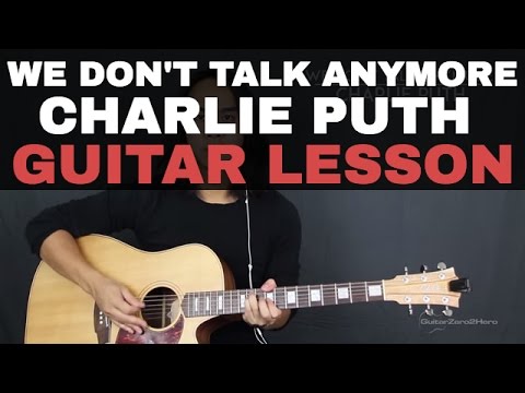 We Don&#039;t Talk Anymore Charlie Puth Guitar Lesson Tutorial Acoustic (Easy Version + Studio Version)