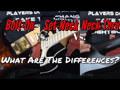 Bolt-On Vs. Set-Neck Vs. Neck-Thru: What Are The Differences?