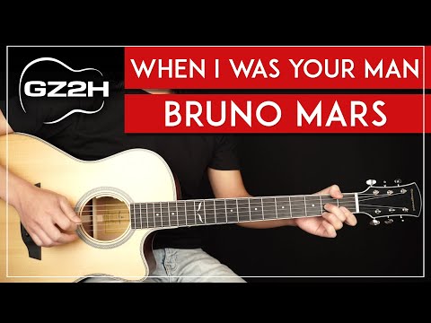 When I Was Your Man Guitar Tutorial Bruno Mars Guitar Lesson |Easy Chords + Strumming|