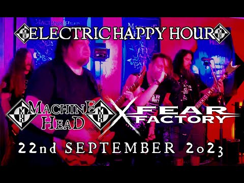 Machine Head + Fear Factory, Electric Happy Hour 9/22/23
