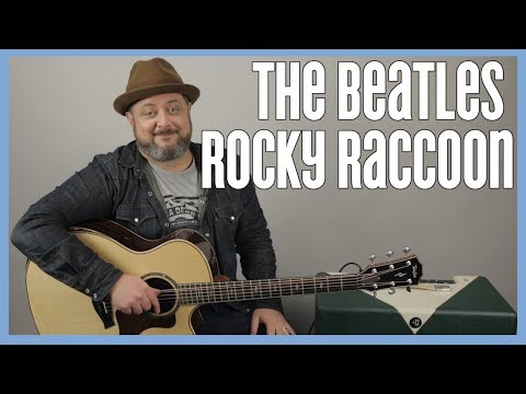 The Beatles Rocky Raccoon Guitar Lesson (Easy Acoustic)