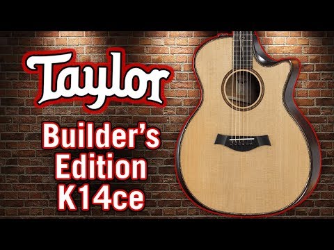 Taylor Builder&#039;s Edition K14ce Review &amp; Demo