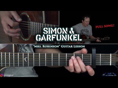 Mrs. Robinson Guitar Lesson - Simon &amp; Garfunkel