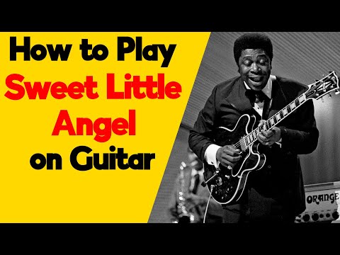 How to Play Sweet Little Angel on Guitar with TABs | B.B. King Guitar Lesson + Tutorial