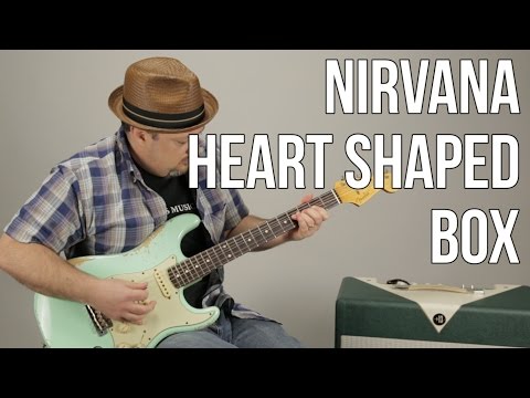 How to Play &quot;Heart Shaped Box&quot; on Guitar - Nirvana Guitar Lessons