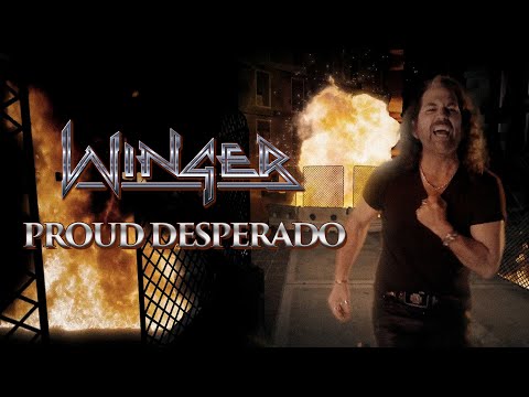 Winger - &quot;Proud Desperado&quot; - Official Music Video
