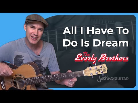 All I Have To Do Is Dream Guitar Lesson | The Everly Brothers