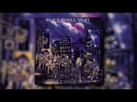 BLACKMORE&#039;S NIGHT - Under a Violet Moon (Official Audio Video)