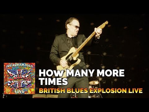 Joe Bonamassa Official - &quot;How Many More Times&quot; - British Blues Explosion Live