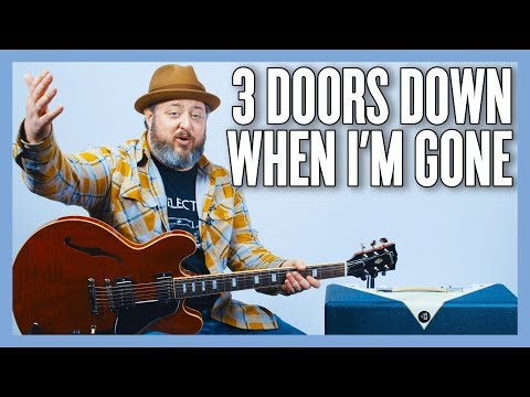 3 Doors Down When I&#039;m Gone Guitar Lesson + Tutorial